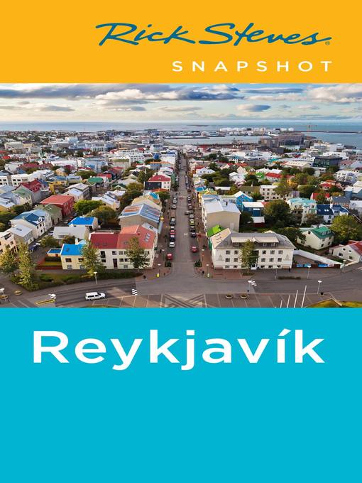 Title details for Rick Steves Snapshot Reykjavík by Rick Steves - Available